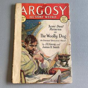 Argosy Part 3 All Story Weekly Demi Dual Returns in The Wooly Dog